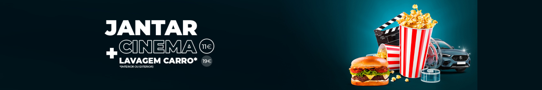 Jantar + Cinema + Lavagem de carro