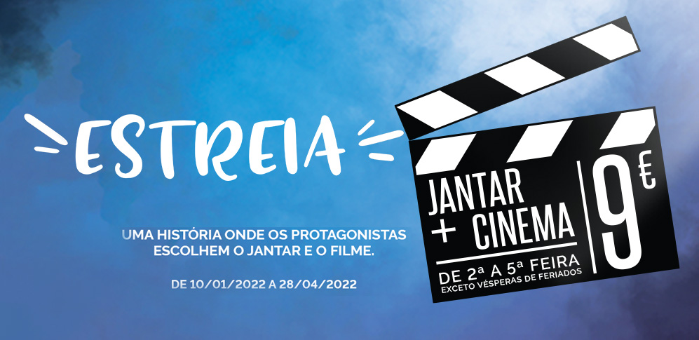 Jantar + Cinema por apenas 9€!